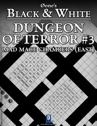 Dungeon of Terror#3: Mad Mage Chambers (East)