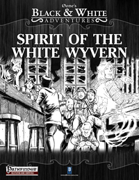 B&W Adventures: The Spirit of the White Wyvern