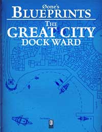 Øone\'s Blueprints: The Great City, Dock Ward