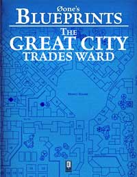Øone's Blueprints: The Great City, Trades Ward