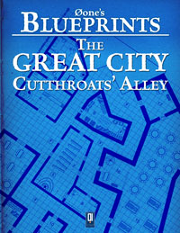 Øone\'s Blueprints: The Great City, Cutthroats\' Alley
