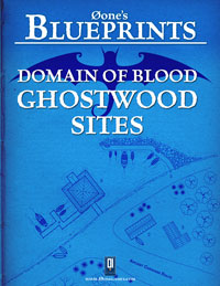 Øone\'s Blueprints: Domain of Blood - Ghostwood Sites