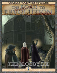 Road to Revolution: The Bloody Fix