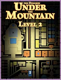 The Dungeon Under the Mountain: Level 2