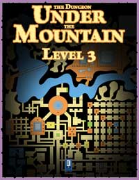 The Dungeon Under the Mountain: Level 3