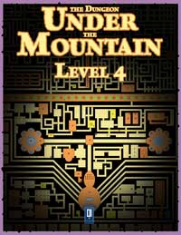 The Dungeon Under the Mountain: Level 4
