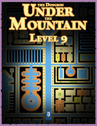 The Dungeon Under the Mountain: Level 9