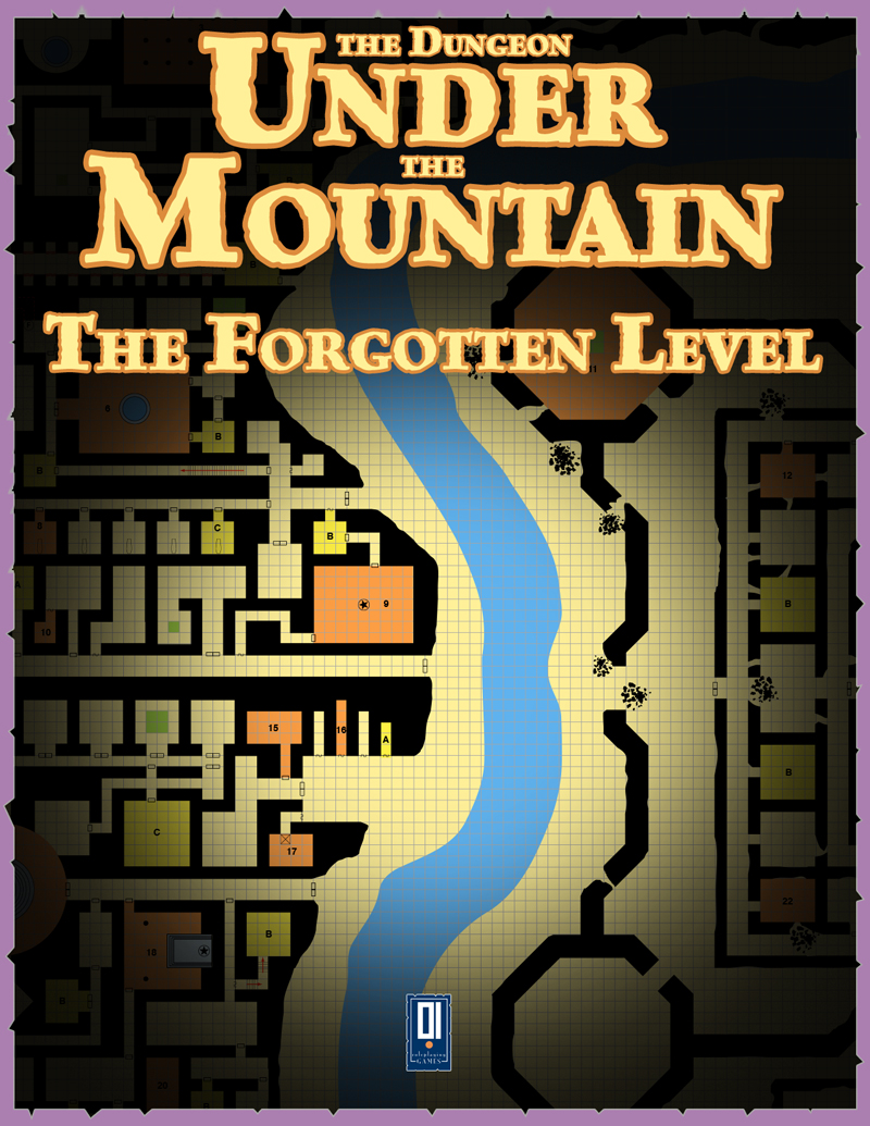 The Dungeon Under the Mountain: The Forgotten Level